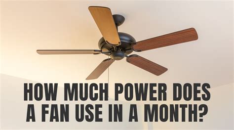 how much does a fan use electricity